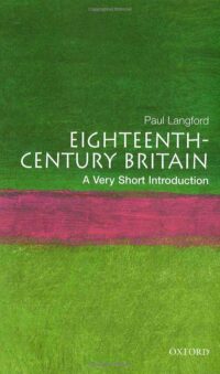Eighteenth-Century Britain: A Very Short Introduction: Pb