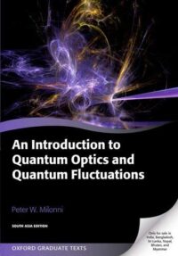 An Introduction To Quantum Optics And Quantum Fluctuations