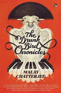 The Drunk Bird Chronicles
