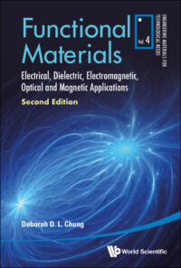 Functional Materials: Electrical, Dielectric, Electromagnetic, Optical and Magnetic Applications, 2nd Edition