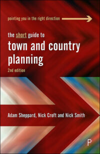 The Short Guide to Town and Country Planning, 2nd Edition