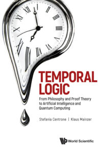 Temporal Logic: From Philosophy and Proof Theory to Artificial Intelligence and Quantum Computing