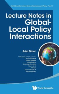 Lecture Notes In Global-Local Policy Interactions
