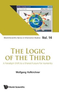 The Logic of The Third: A Paradigm Shift To A Shared Future For Humanity