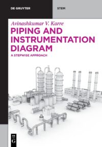 Piping And Instrumentation Diagram (A Stepwise Approach)