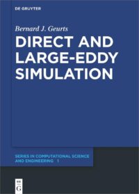 Direct And Large-Eddy Simulation Direct And Large-Eddy Simulation