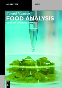 Food Analysis Using Ion Chromatography Food Analysis