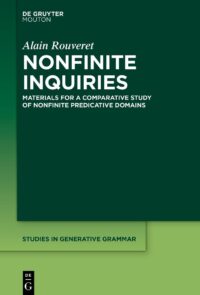 Nonfinite Inquiries (Materials For A Comparative Study Of Nonfinite Predicative Domains)