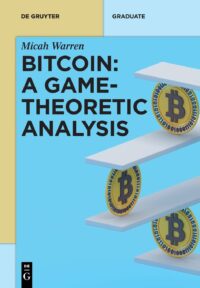 Bitcoin: A Game-Theoretic Analysis
