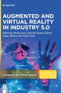 Augmented And Virtual Reality In Industry 5.0