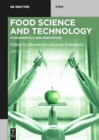 Food Science And Technology Fundamentals And Innovation