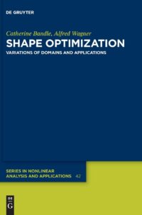 Shape Optimization (Variations Of Domains And Applications)