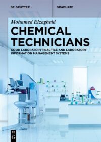 Chemical Technicians (Good Laboratory Practice And Laboratory Information Management Systems)