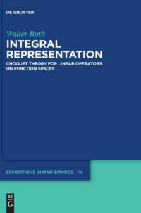 Integral Representation: Choquet Theory For Linear Operators On Function Spaces