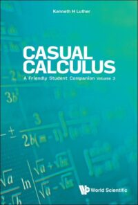 Casual Calculus: Volume III – Multivariable