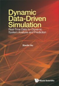 Dynamic Data-Driven Simulation: Real-Time Data For Dynamic System Analysis And Prediction