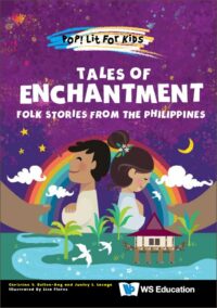 Tales Of Enchantment: Folk Stories From The Philippines
