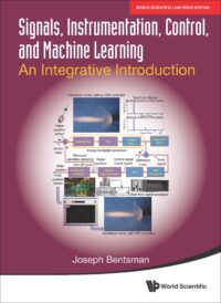 Signals, Instrumentation, Control, and Machine Learning: An Integrative Introduction
