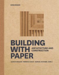Building With Paper Architecture And Construction Building With Paper