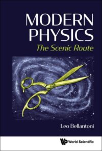 Modern Physics: The Scenic Route