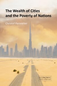 The Wealth of Cities and the Poverty of Nations