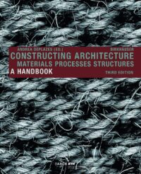 Constructing Architecture, 3Rd Ed.