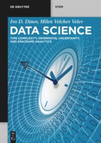 Data Science: The Complexity, Inferential Uncertainty & Spacekime Analytics