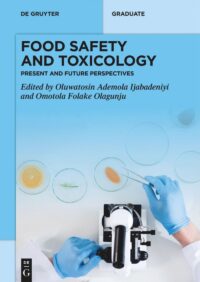 Food Safety and Toxicology: Present and Future Perspectives
