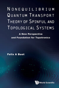 Nonequilibrium Quantum Transport Theory of Spinful and Topological Systems: A New Perspective and Foundation for Topotronics