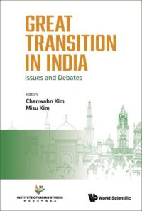 Great Transition In India: Issues And Debates