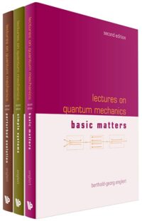 Lectures on Quantum Mechanics, 2nd Edition (In 3 Companion Volumes)