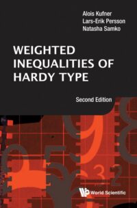 Weighted Inequalities Of Hardy Type (2nd Edition)