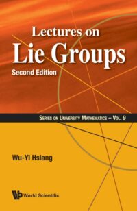 Lectures On Lie Groups (2nd Edition)
