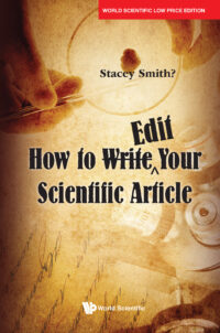 How to <Strike>Write</Strike>˄Edit Your Scientific Article