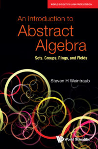 An Introduction to Abstract Algebra: Sets, Groups, Rings, and Fields