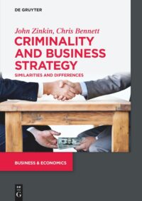 Criminality and Business Strategy: Similarities and Differences