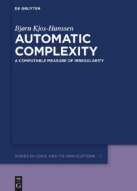 Automatic Complexity: A Computable Measure of Irregularity