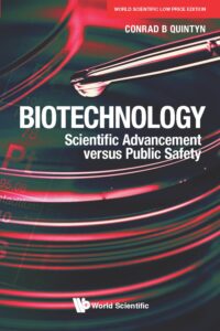 Biotechnology: Scientific Advancement versus Public Safety