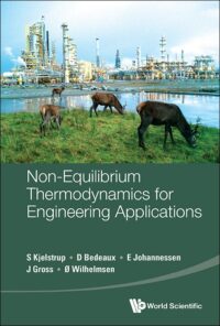 Non-Equilibrium Thermodynamics for Engineering Applications