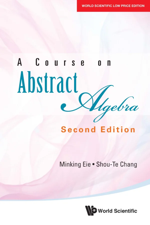 A Course on Abstract Algebra, 2nd Edition