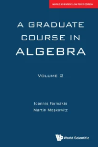 A Graduate Course In Algebra – Volume 2