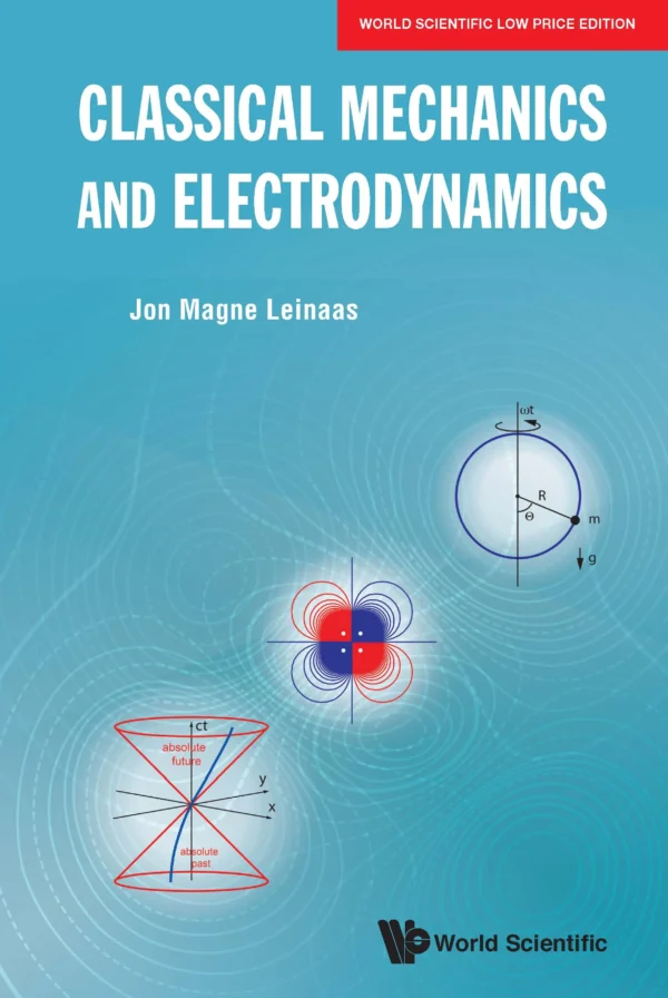 Classical Mechanics and Electrodynamics