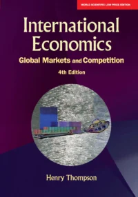 International Economics: Global Markets And Competition, Fourth Edition