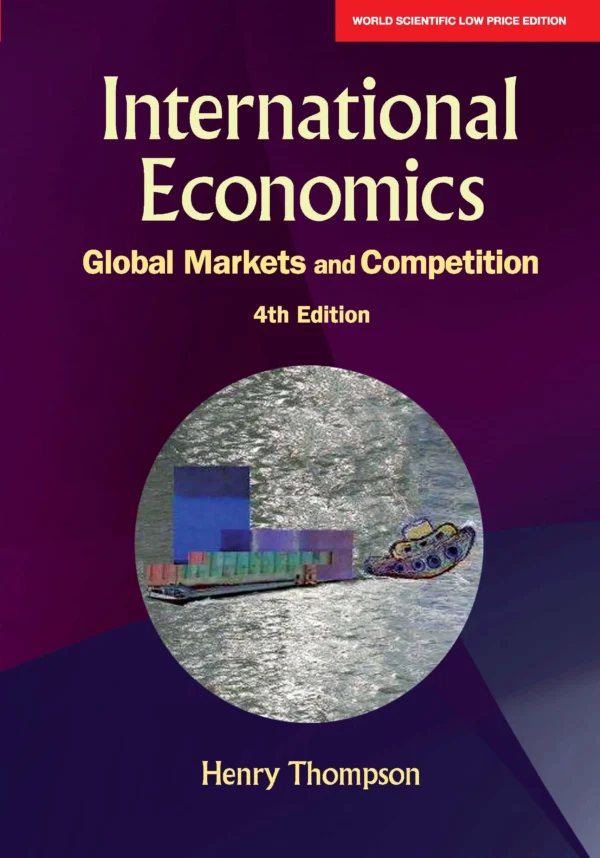 International Economics: Global Markets And Competition, Fourth Edition