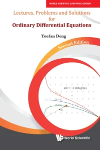 Lectures, Problems And Solutions For Ordinary Differential Equations, Second Edition