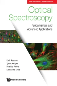 Optical Spectroscopy: Fundamentals and Advanced Applications