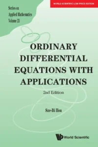 Ordinary Differential Equations With Applications, Second Edition