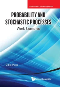 Probability and Stochastic Processes: Work Examples