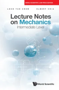 Lecture Notes on Mechanics: Intermediate Level