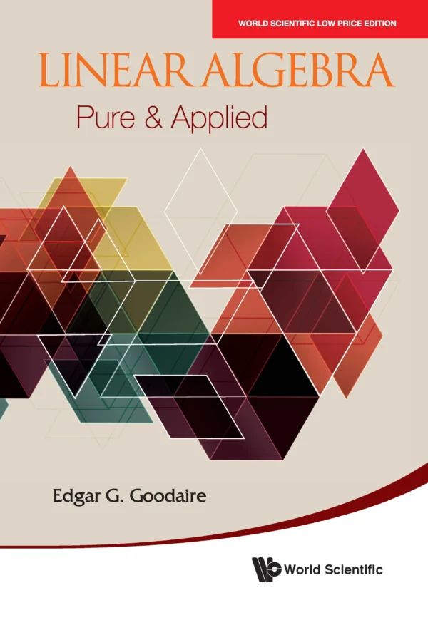 Linear Algebra: Pure & Applied